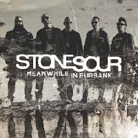 Stone Sour: Meanwhile In Burbank…